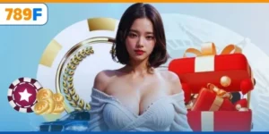 Khuyến Mãi Nạp Đầu Tại 789F– Ưu Đãi Vàng Cho Tân Thủ