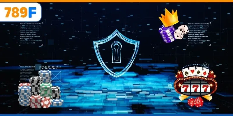 Quyền Riêng Tư 789F Và Những Quy Định Người Chơi Cần Nắm Rõ 2 Những quy định cụ thể để bảo vệ người chơi toàn diện