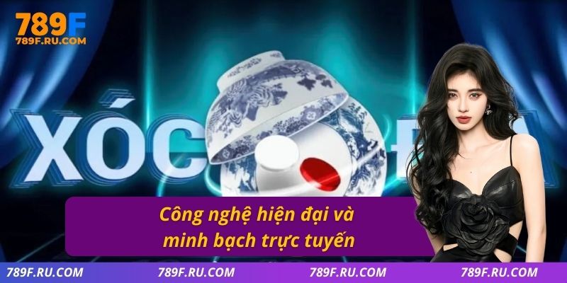 Công nghệ hiện đại và minh bạch trực tuyến