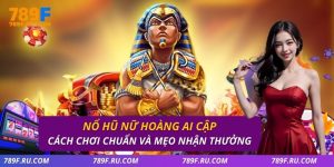Nổ hũ nữ hoàng ai cập