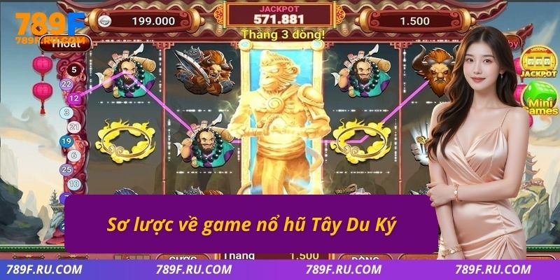 Sơ lược nổ hũ Tây Du Ký